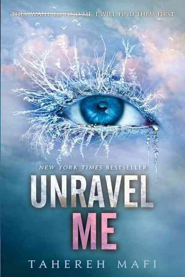 Cover Art for 9780062085542, Unravel Me by Tahereh Mafi
