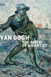 Cover Art for 9780300212129, The Birth of an Artist: Van Gogh in the Borinage by Sjraar van Heugten