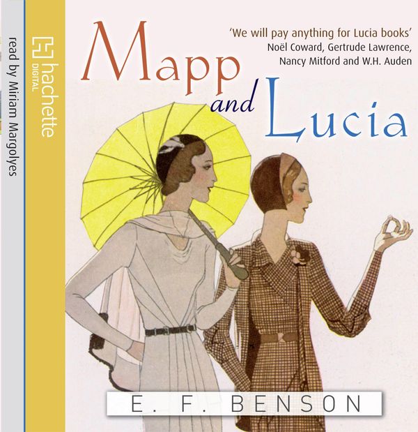 Cover Art for 9781405508711, Mapp and Lucia (download) by E. F. Benson