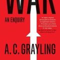 Cover Art for 9780300234459, WarAn Enquiry by A. C. Grayling