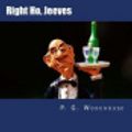 Cover Art for 9781974291007, Right Ho, Jeeves by P. G. Wodehouse