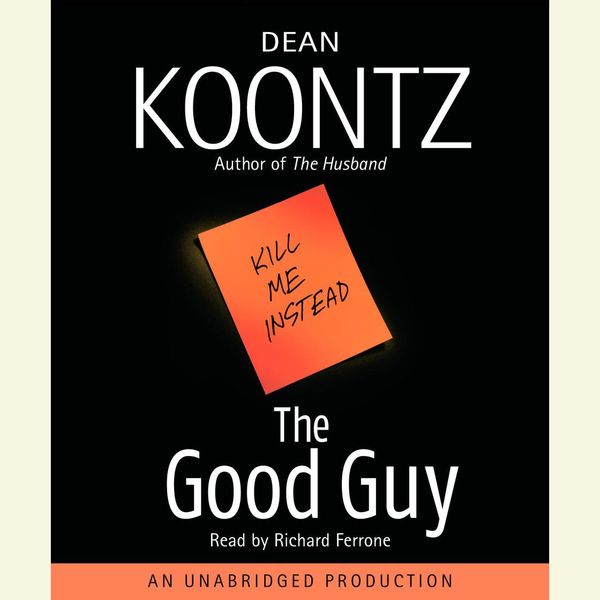 Cover Art for 9780739332948, The Good Guy by Dean Koontz