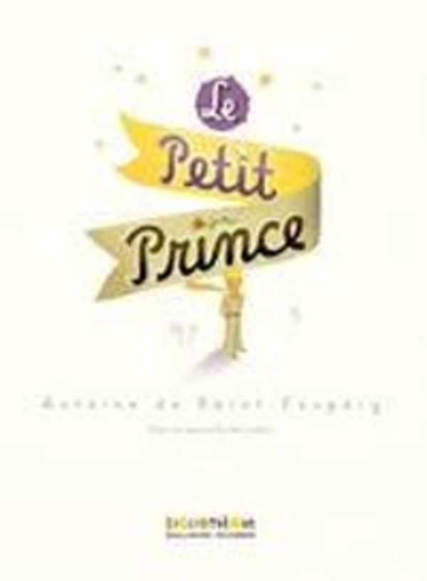 Cover Art for 9782070649686, Le Petit Prince by Antoine De Saint-Exupery