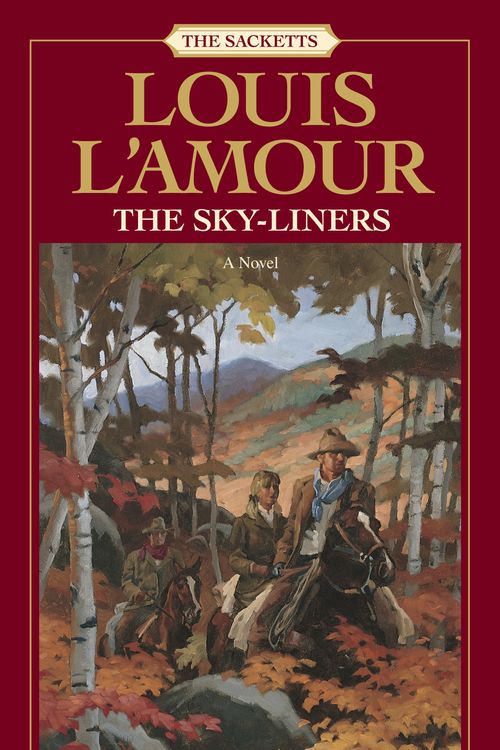 Cover Art for 9780553276879, Sky-Liners by Louis L'amour