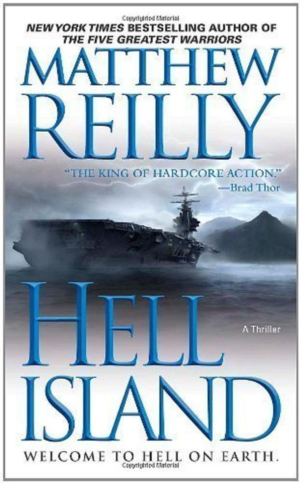 Cover Art for B00HTCLA8I, Hell Island by Matthew Reilly(2010-09-28) by Matthew Reilly