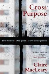 Cover Art for 9781910192641, Cross Purpose by Claire MacLeary