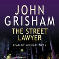 Cover Art for 9781856863353, The Street Lawyer by John Grisham