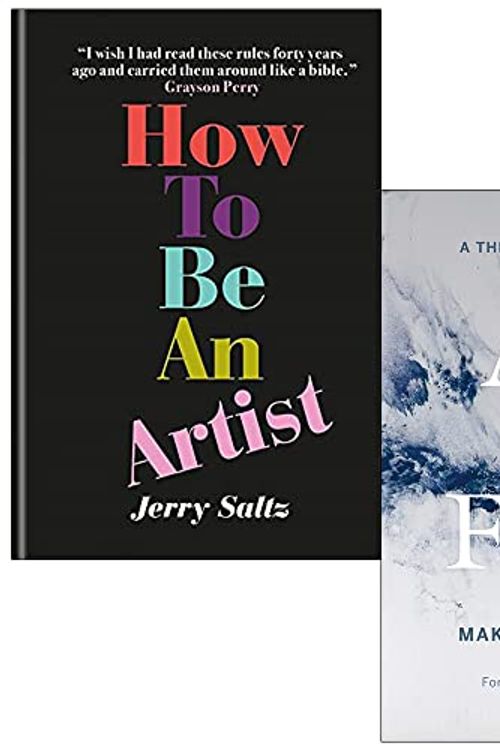 Cover Art for 9789124235703, How to Be an Artist By Jerry Saltz & Art and Faith A Theology of Making By Makoto Fujimura, N. T. Wright 2 Books Collection Set by unknown author