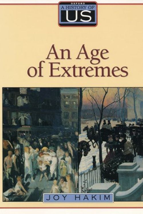 Cover Art for 9780195077599, An Age of Extremes by Joy Hakim