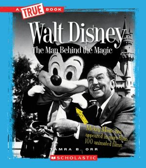 Cover Art for 9780531284667, Walt Disney by Tamra B Orr