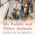 Cover Art for 9780241977620, My Family and Other Animals (Penguin Essentials) by Gerald Durrell