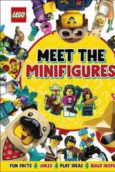 Cover Art for 9780744056891, LEGO Meet the Minifigures by Helen Murray, Julia March