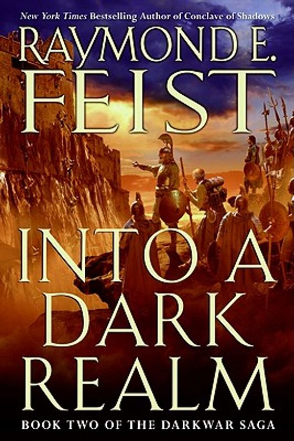 Cover Art for 9780061290053, Into a Dark Realm by Raymond E Feist