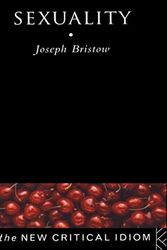 Cover Art for 9780415084949, Sexuality by Joseph Bristow
