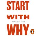 Cover Art for 9780241995600, Start With Why by Simon Sinek