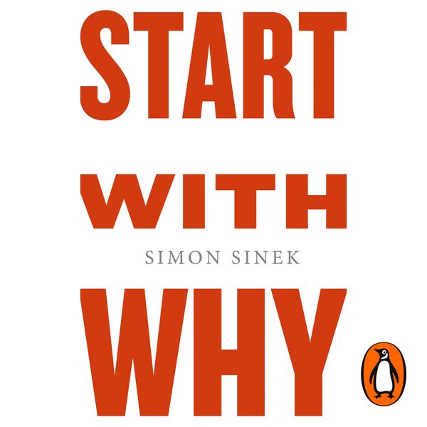 Cover Art for 9780241995600, Start With Why by Simon Sinek