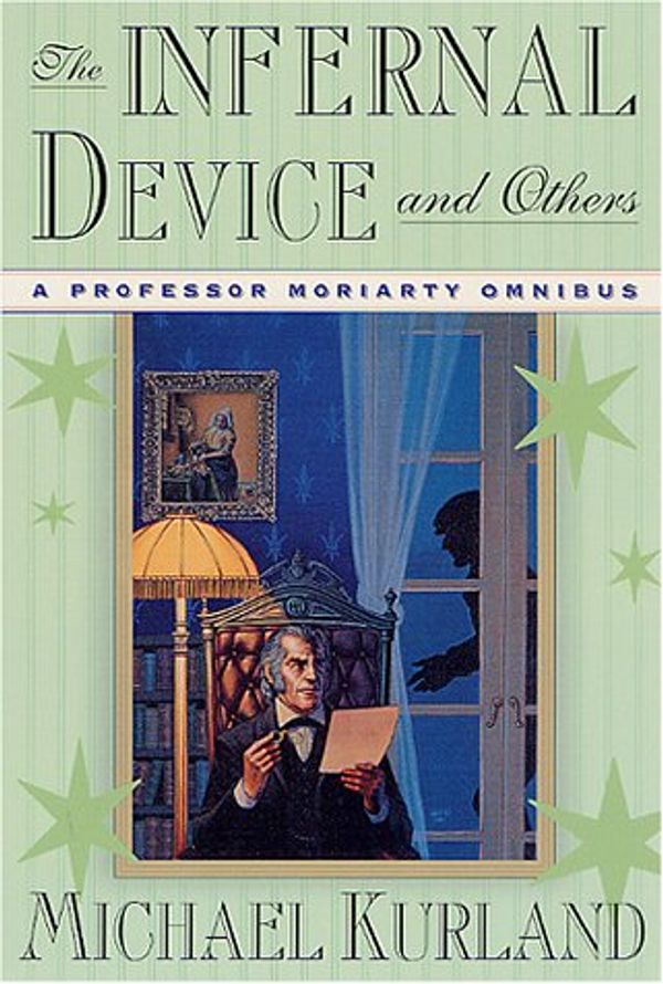 Cover Art for 9780312252731, The Infernal Device and Others by Michael Kurland