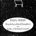 Cover Art for 9781564780362, Words for a Deaf Daughter by Paul West