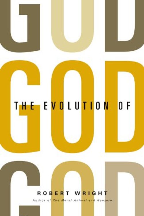 Cover Art for 9780316054874, The Evolution of God by Robert Wright