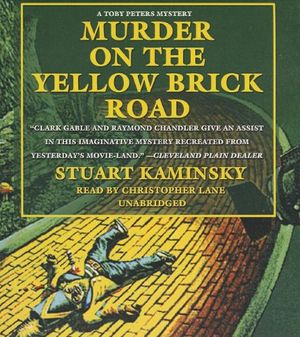 Cover Art for 9781470887841, Murder on the Yellow Brick Road by Stuart M. Kaminsky