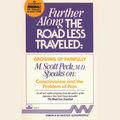 Cover Art for 9780743547505, Further Along the Road Less Traveled by M Scott Peck