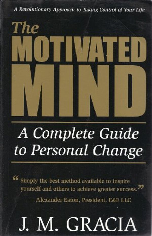 Cover Art for 9780971473324, The Motivated Mind by Jason Gracia