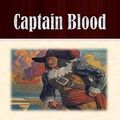 Cover Art for 1230000030922, Captain Blood by Rafael Sabatini