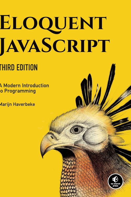 Cover Art for 9781593279509, Eloquent Javascript: A Modern Introduction to Programming by Marijn Haverbeke
