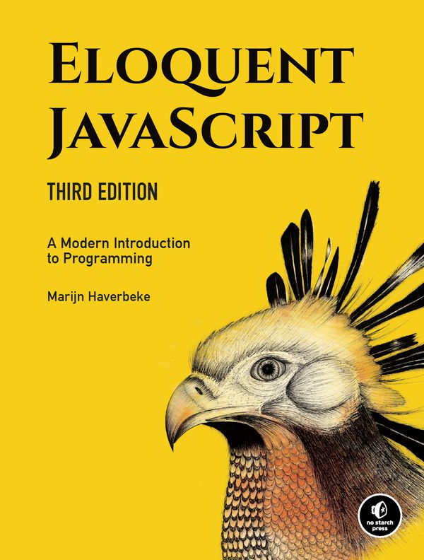 Cover Art for 9781593279509, Eloquent Javascript: A Modern Introduction to Programming by Marijn Haverbeke