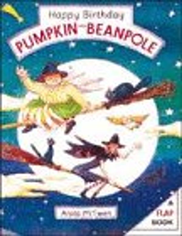 Cover Art for 9781899912094, Happy Birthday Pumpkin and Beanpole by Anita McEwen