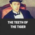 Cover Art for 9798568708766, The Teeth of the Tiger illustrated by Maurice LeBlanc