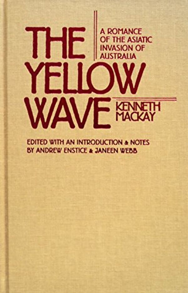 Cover Art for 9780819566317, The Yellow Wave by Kenneth Mackay