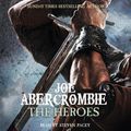 Cover Art for B00NE4QTRW, The Heroes by Joe Abercrombie