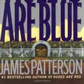 Cover Art for 9785559608754, Violets Are Blue by James Patterson