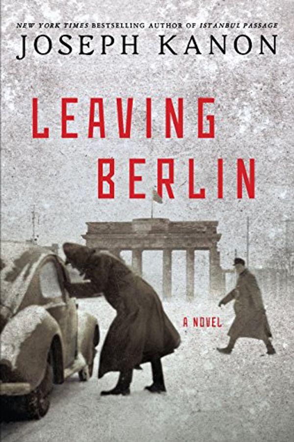 Cover Art for 9781410475077, Leaving Berlin by Joseph Kanon