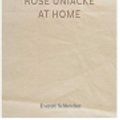 Cover Art for 9798491986231, Rose Uniacke at Home by Everett Schleicher