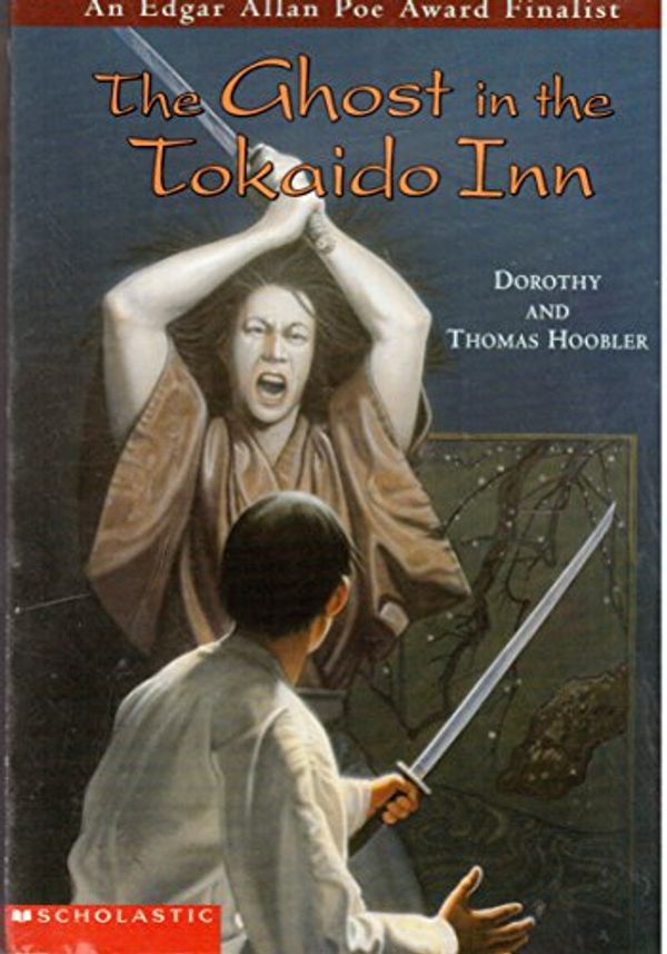 Cover Art for 9780439388023, The ghost in the Tokaido Inn by Dorothy Hoobler; Thomas Hoobler