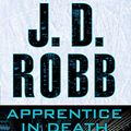 Cover Art for B019DHP654, Apprentice in Death by J. D. Robb
