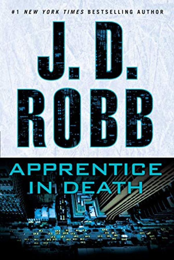 Cover Art for B019DHP654, Apprentice in Death by J. D. Robb