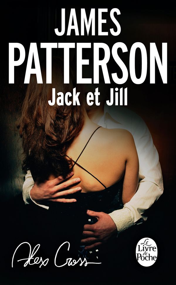 Cover Art for 9782253178675, Jack Et Jill by James Patterson