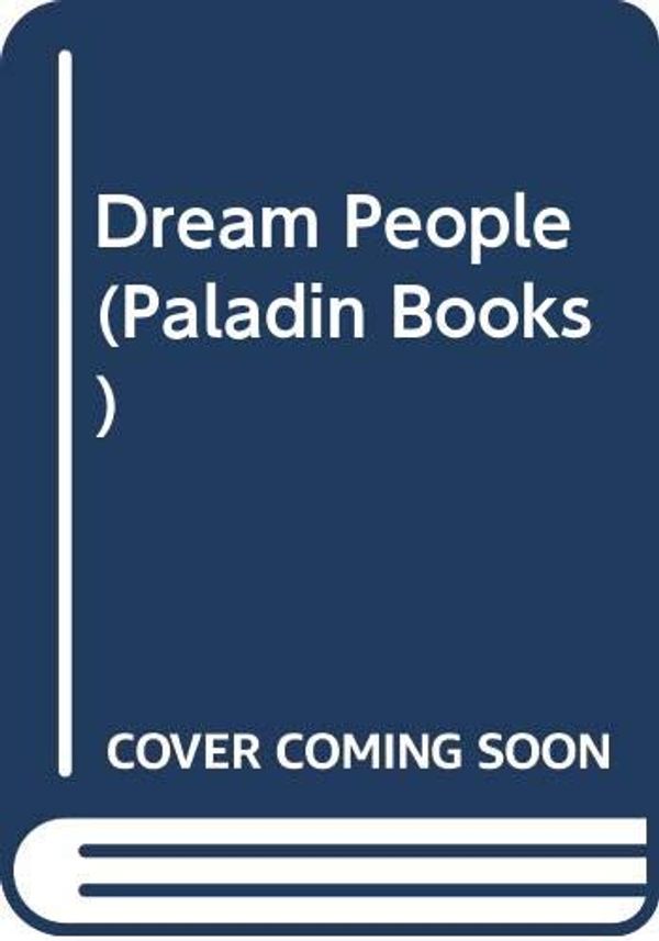 Cover Art for 9780586087305, Dream People (Paladin Books) by Barbara Hanrahan