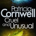 Cover Art for B002TXZSLW, Cruel and Unusual (Scarpetta 4) by Patricia Cornwell