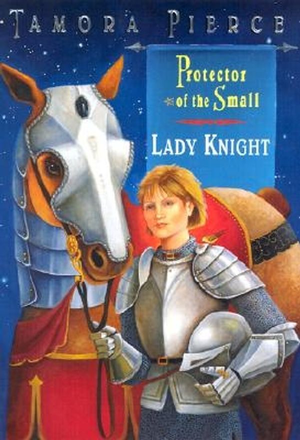 Cover Art for 9780375814655, Lady Knight by Tamora Pierce