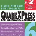 Cover Art for 0785342205480, QuarkXPress 6 for Windows  &  Macintosh by Elaine Weinmann; Peter Lourekas