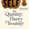 Cover Art for 9780747582311, Quantity Theory of Insanity by Will Self