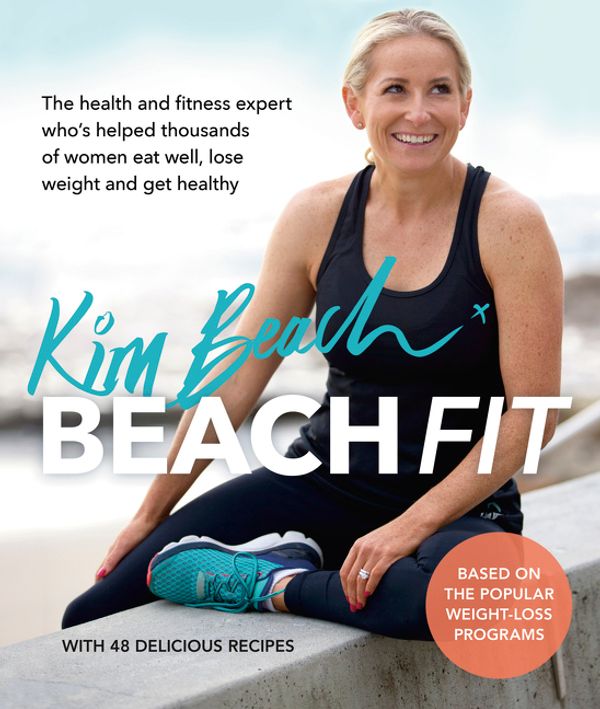 Cover Art for 9780733337871, Beach FitFrom the health and fitness expert who has help... by Kim Beach