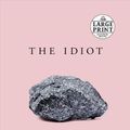 Cover Art for 9781524756222, The Idiot by Elif Batuman