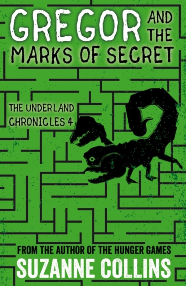Cover Art for 9781407172613, Gregor and the Marks of Secret by Suzanne Collins
