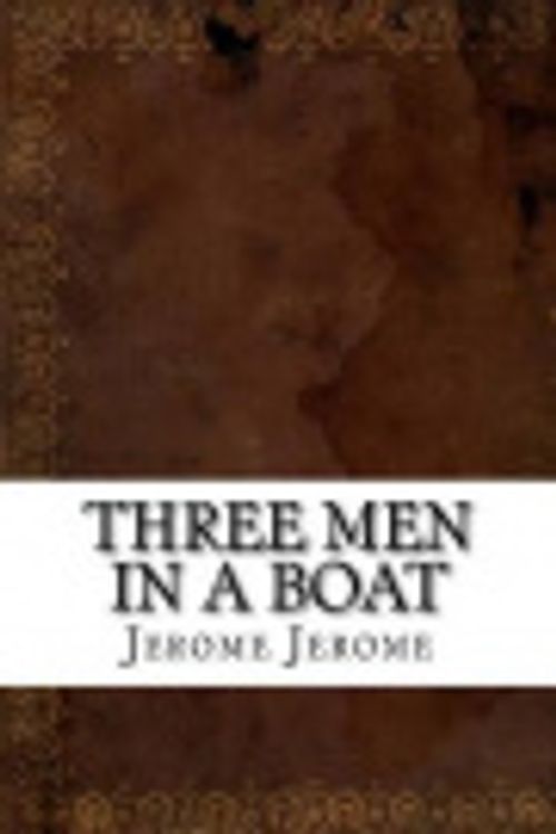 Cover Art for 9781539403678, Three Men in a Boat by Jerome Klapka Jerome
