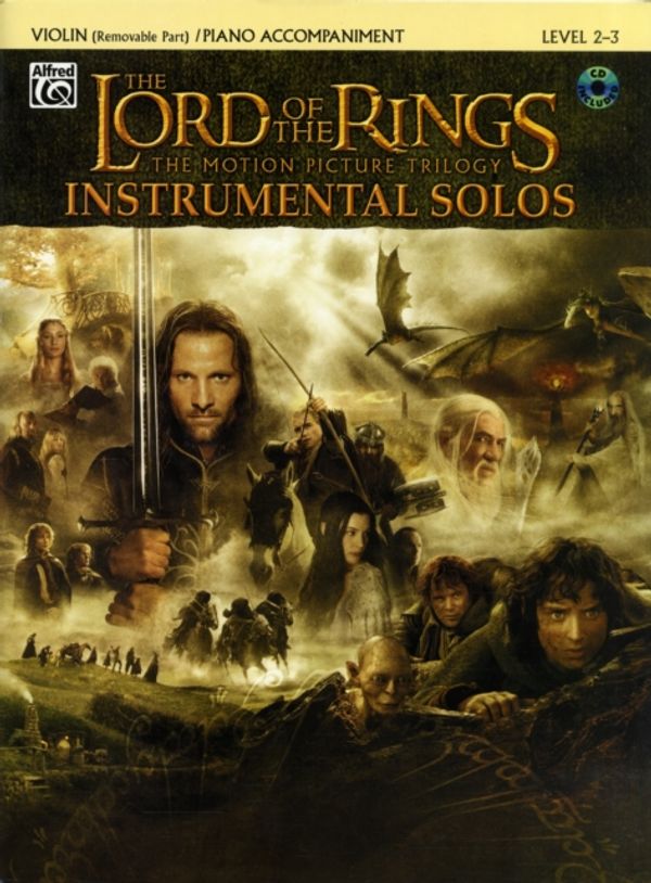Cover Art for 9780757923296, The Lord of the Rings Instrumental Solos for Strings: Violin (with Piano Acc.), Book & CD [With CD (Audio)] by Howard Shore